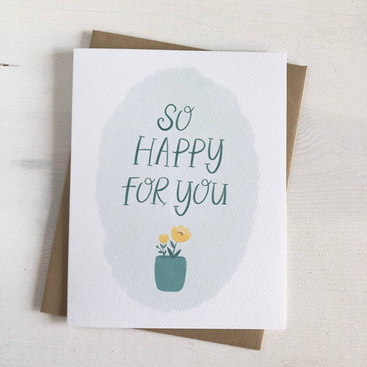 So Happy for You Congratulations Greeting Card