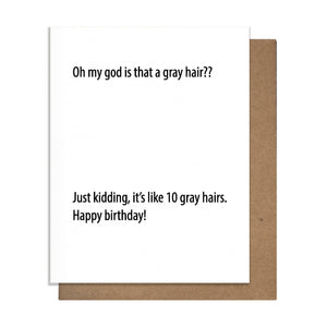 Oh my god gray Hair - Birthday Card